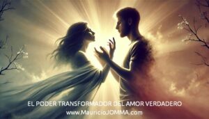 El Poder Transformador del Amor Verdadero, Una Elección que Ilumina